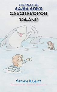 The Tales Of Scuba Steve Carcharodon Island