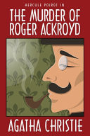 The Murder Of Roger Ackroyd - 9781479471102
