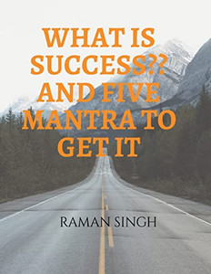 What Is Success And Five Mantra To Get It