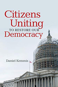 Citizens Uniting To Restore Our Democracy Citizens Uniting To Restore Our Democracy