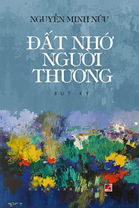 Ð?T Nh? Ngu?I Thuong (Vietnamese Edition) Ð?T Nh? Ngu?I Thuong (Vietnamese Edition)