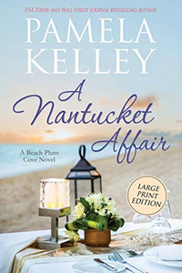 A Nantucket Affair: Large Print Edition A Nantucket Affair: Large Print Edition