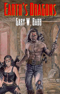 Earth'S Dragons: Earth Is Ours - Book 3 Earth'S Dragons: Earth Is Ours - Book 3