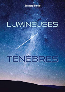 Lumineuses Ténèbres (French Edition)