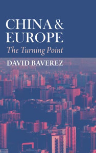 China & Europe: The Turning Point China & Europe: The Turning Point