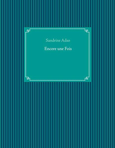 Encore Une Fois (French Edition)
