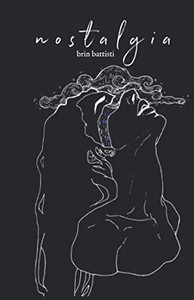 Nostalgia: A Poetry Collection Nostalgia: A Poetry Collection