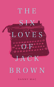 The Six Loves Of Jack Brown The Six Loves Of Jack Brown