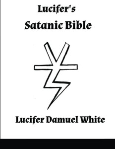Lucifer'S Satanic Bible