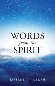 Words From The Spirit Words From The Spirit