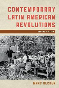 Contemporary Latin American Revolutions (Latin American Perspectives In The Classroom)