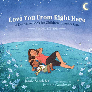 Love You From Right Here: Second Edition Love You From Right Here: Second Edition