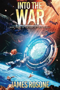Into The War (Rise Of The Republic)