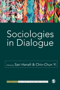 Sociologies In Dialogue (Sage Studies In International Sociology)