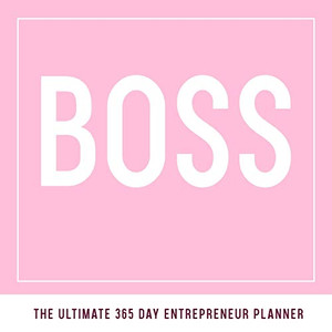 Boss: The Ultimate Boss Planner Boss: The Ultimate Boss Planner