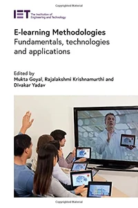 E-Learning Methodologies: Fundamentals, Technologies And Applications (Computing And Networks)