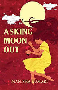 Asking Moon Out Asking Moon Out