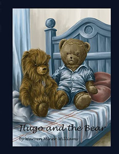 Hugo And The Bear Hugo And The Bear