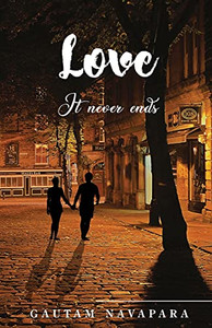 Love: It Never Ends Love: It Never Ends