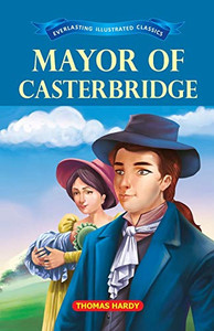 Mayor Of Casterbridge Mayor Of Casterbridge