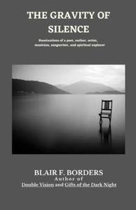 The Gravity Of Silence