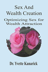 Sex And Wealth Creation