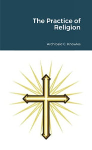 The Practice Of Religion