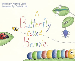 A Butterfly Called Bennie A Butterfly Called Bennie