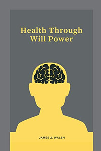 Health Through Will Power Health Through Will Power