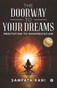 The Doorway To Your Dreams The Doorway To Your Dreams
