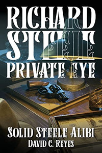 Richard Steele Private Eye Richard Steele Private Eye
