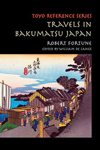 Travels In Bakumatsu Japan