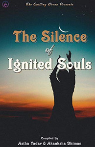 The Silence Of Ignited Souls