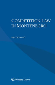 Competition Law In Montenegro Competition Law In Montenegro