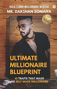 Ultimate Millionaire Blueprint Ultimate Millionaire Blueprint