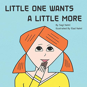 Little One Wants A Little More Little One Wants A Little More