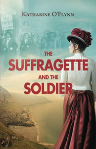 The Suffragette And The Soldier