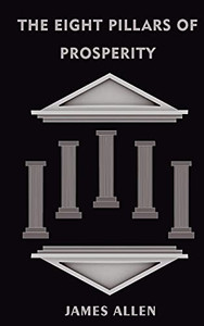 The Eight Pillars Of Prosperity The Eight Pillars Of Prosperity