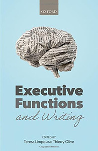 Executive Functions And Writing Executive Functions And Writing