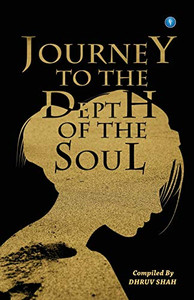 Journey To The Depth Of The Soul