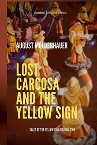 Lost Carcosa And The Yellow Sign