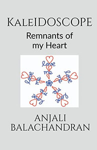 Kaleidoscope: Remnants Of My Heart Kaleidoscope: Remnants Of My Heart