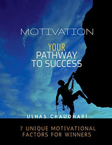 Motivation Your Pathway To Success Motivation Your Pathway To Success