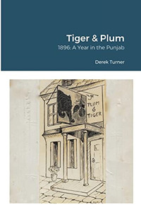 Tiger & Plum: A Year In The Punjab