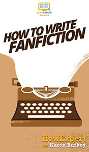 How to Write Fanfiction