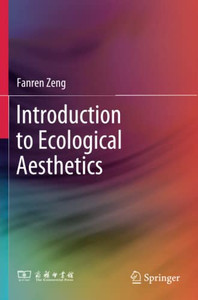 Introduction To Ecological Aesthetics Introduction To Ecological Aesthetics