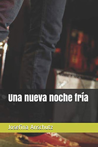 Una Nueva Noche Fría (Spanish Edition) Una Nueva Noche Fría (Spanish Edition)