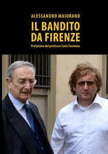 Il Bandito Da Firenze (Italian Edition)