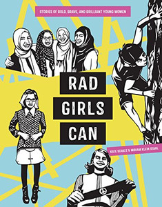 Rad Girls Can: Stories of Bold, Brave, and Brilliant Young Women (Rad Women) Rad Girls Can: Stories of Bold, Brave, and Brilliant Young Women (Rad Women)