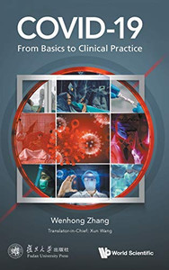Covid-19: From Basics To Clinical Practice Covid-19: From Basics To Clinical Practice